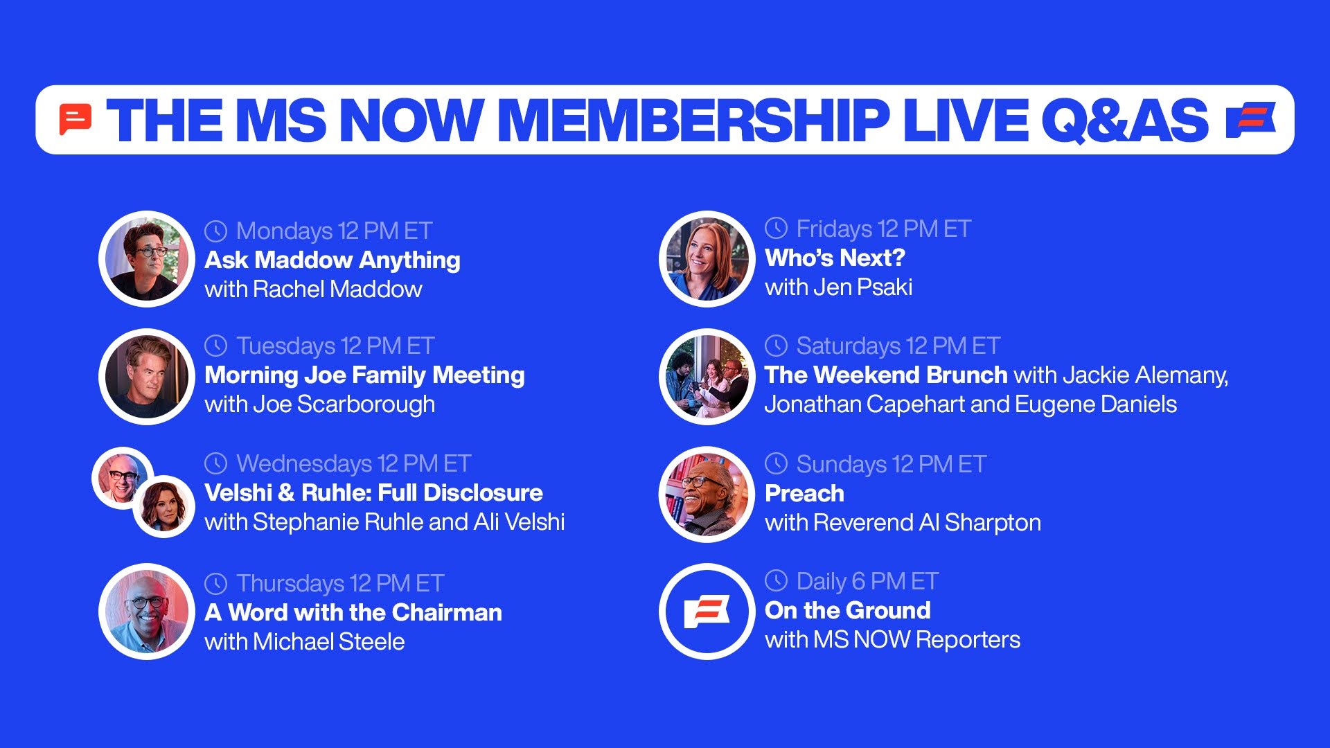 The MS NOW Membership Live Q&As