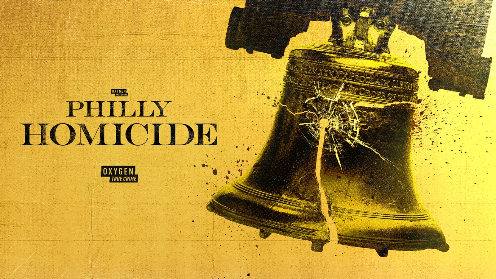 Philly Homicide - Season 2. Key Art. Photo Credit: Oxygen True Crime © VERSANT MEDIA 2026. All Rights Reserved