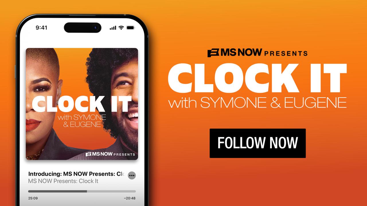 MS NOW Presents: Clock It