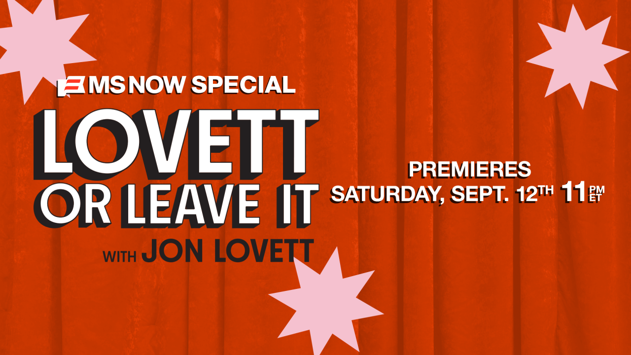 Lovett or Leave It on MS NOW